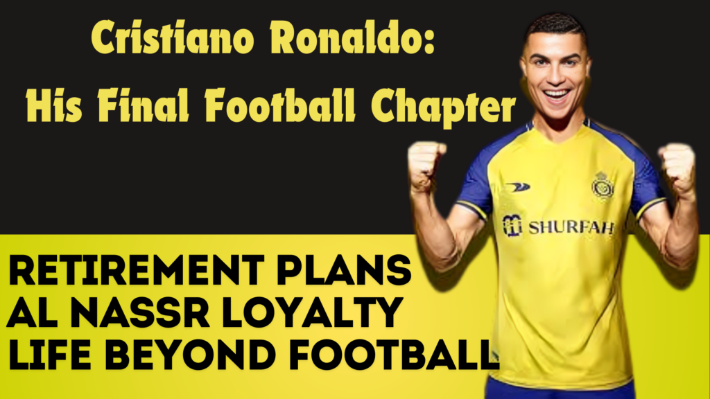 Cristiano Ronaldo Retirement Plans